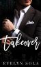 [Taken 01] • Takeover · An enemies to lovers, single dad romance